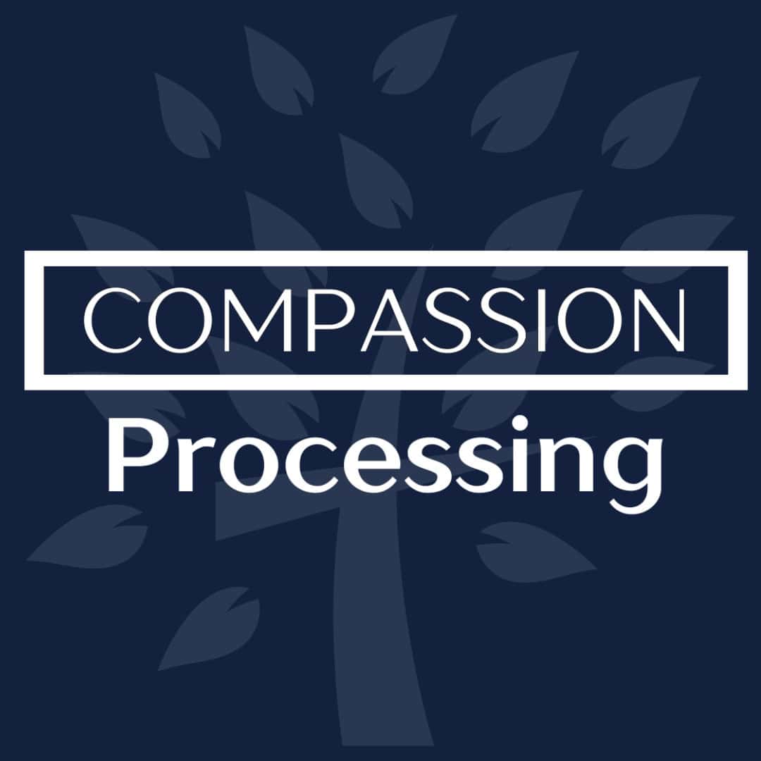Compassion Processing